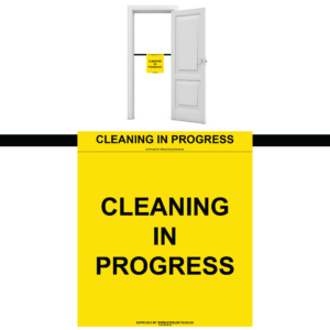 Doorway Sign – Cleaning in Progress